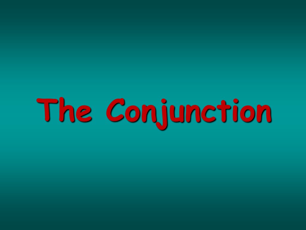 The Conjunction